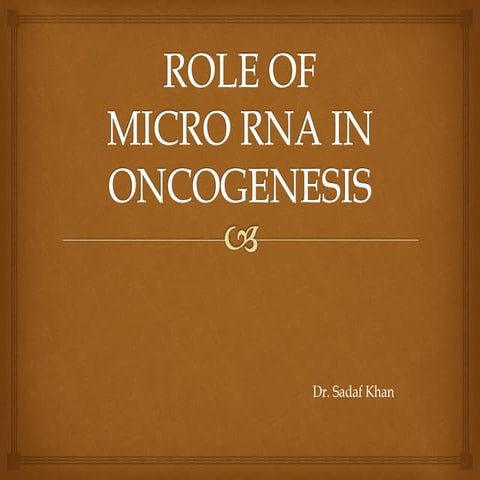 Role of micro rna in oncogenesis