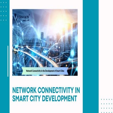 Role of Network Connectivity in Smart City Development (1) (1).pptx