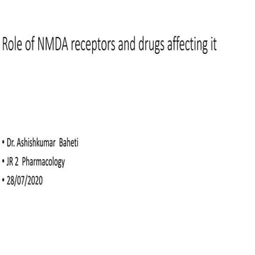 Role of nmda receptors and drugs affecting it