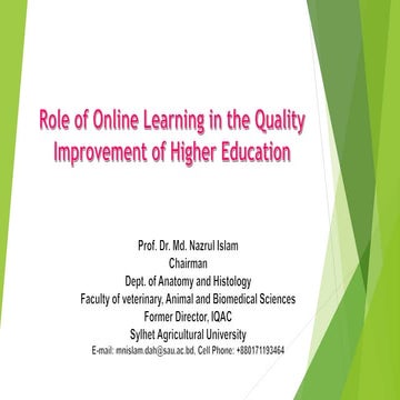 Role of Online Learning in the Quality Improvement of Higher Education 