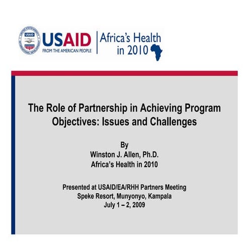 The Role of Partnership in Achieving Program Objectives: Issues and ...