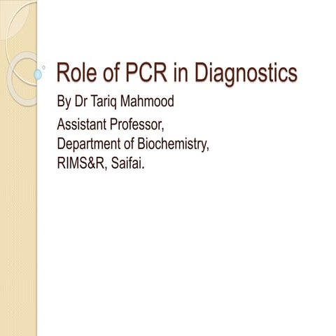 Role of pcr in diagnostics