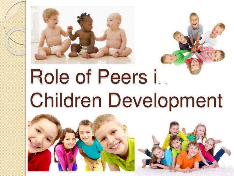 Role of Peers in Children Development