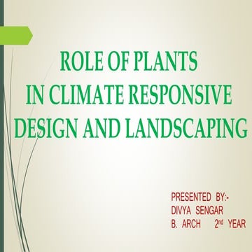 Role of plants in climate responsive building