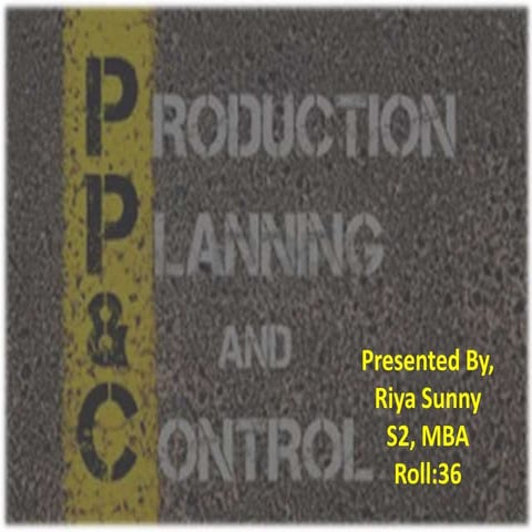 Role of production planning and control in operation management