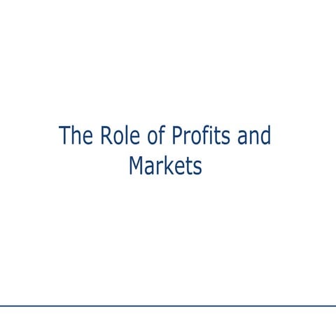 Role Of Profits And Markets