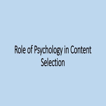 Role of psychology in content selection