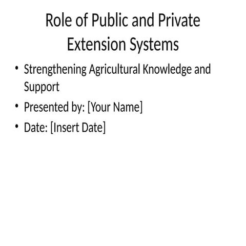 Role_of_Public_and_Private_Extension_Systems (1).pptx