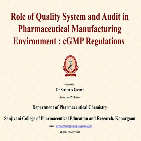 Role of Quality System and Audit in Pharmaceutical Manufacturing Environment ...