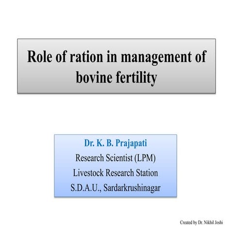 Role of ration in management of bovine fertility