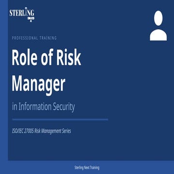 Understanding the Role of a Risk Manager in Information Security | PPTX