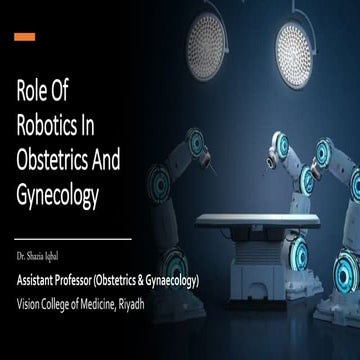 Role of robotics in obstetrics and gynecology . 5.5.2021 pptx