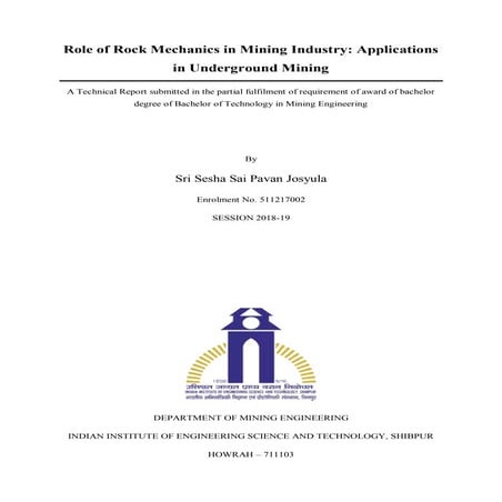 Role of Rock Mechanics in Mining Industry : Applications in Underground Mining