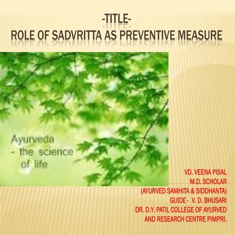 Role of sadvritta