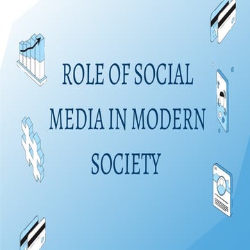 ROLE OF SOCIAL MEDIA IN MODERN SOCIETY (2).pdf