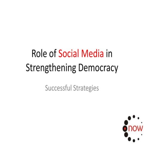 Role of social media in strengthening democracy