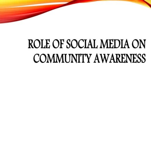 Role of social media on community awareness