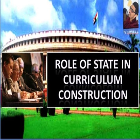 Role of state  in curriculum construction