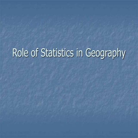 Role_of_Statistics_in_Geography.ppt