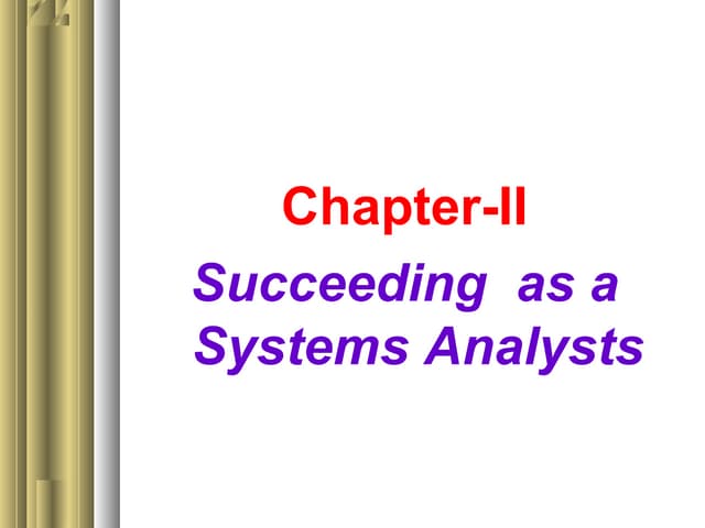 Role of system analyst