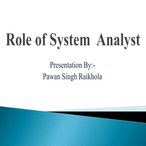 Role Of System Analyst