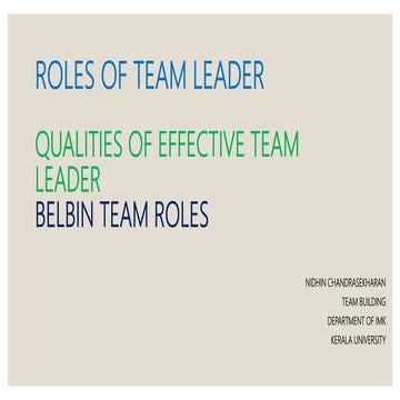 Role of team leader, Qualities of Effective Team Leader, Belbin Team Roles