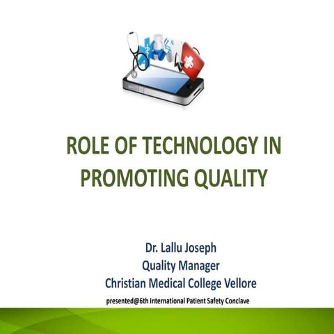 ROLE OF TECHNOLOGY IN PROMOTING QUALITY