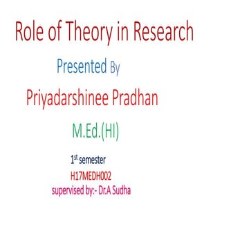 Role of theory in research by priyadarshinee pradhan
