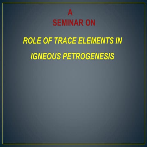 Role of trace elements in rare earth elements