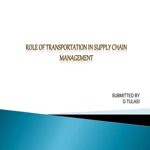 Role of transportation in supply chain mgmt
