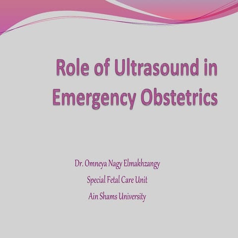 Role of ultrasound in emergency obstetrics .