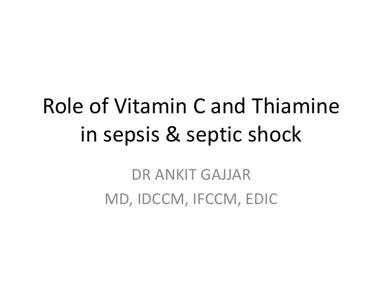 Role of vitamin c and thiamine in sepsis