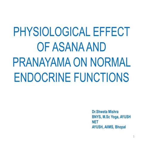 Role of yog practices on endocrine functions