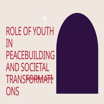 Role of youth in peacebuilding and societal transformations.pptx.pptx