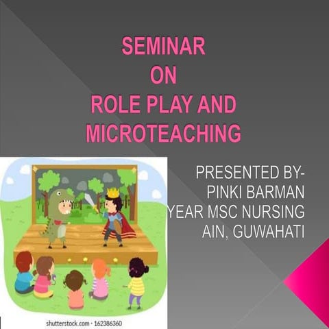 Role play and microteaching