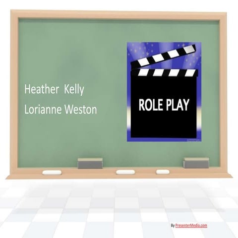Role play presentation