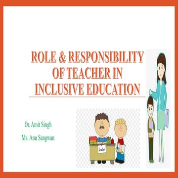 Role & Responsibility of Teacher in Inclusive Education.pptx