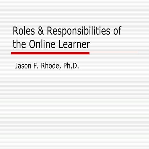 Roles and Responsibilities of the Online Learner