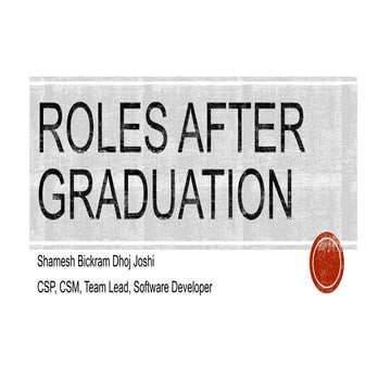 Roles after graduation