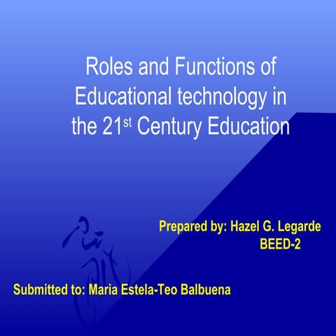 The Roles and Functions of Educational Technology in the 21st century ...