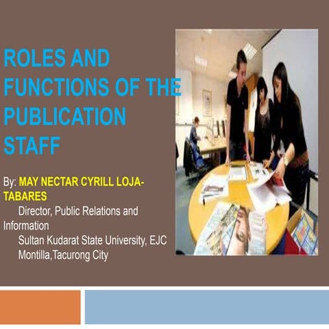 Roles and functions of the publication staff