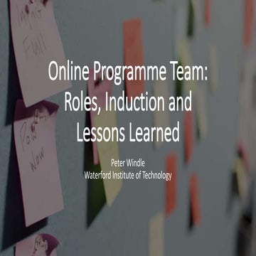 EdTech 2019: Online Programme Team: Roles, Induction and Lessons Learned