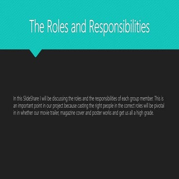 The Roles and Responsibilities 
