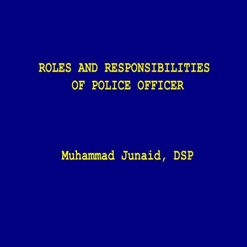 Roles and Responsibilities of Police Officer.pptx