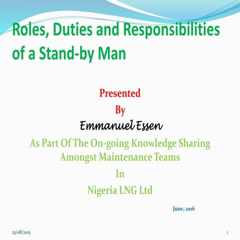 Roles, duties and responsibilities of a stand-by Man working in a confined space