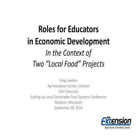 Economic Development: A Springboard for Extension Engagement (Local Food Init...