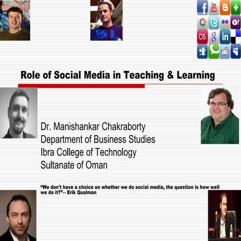 UPDATED PPT on Role social media in teaching and learning dr manishankar chak...
