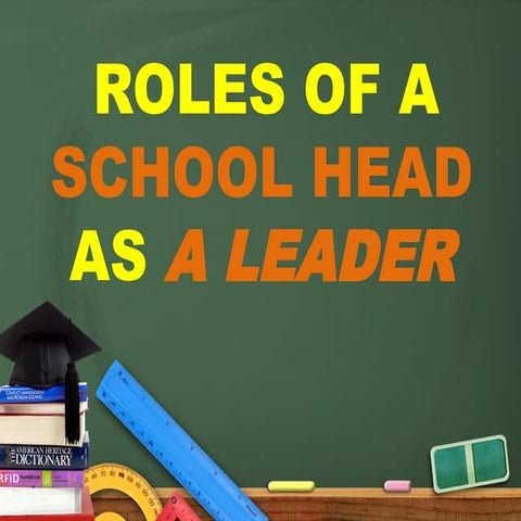 Roles of Principals in educational institutions | PPTX