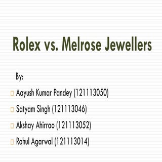 Rolex vs melrose (2011)