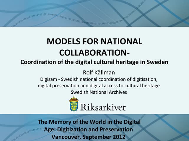 Rolf Källman Models for national collaboration Vancouver sept 2012